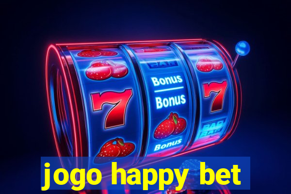 jogo happy bet